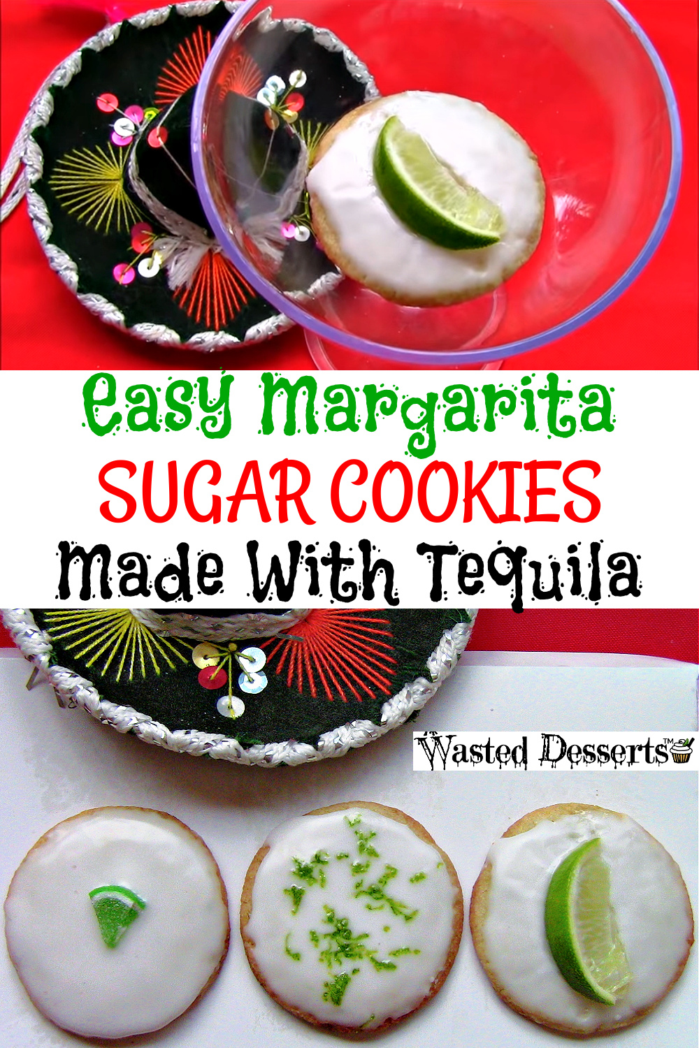 Easy Alcoholic Margarita Sugar Cookies Wasted Desserts